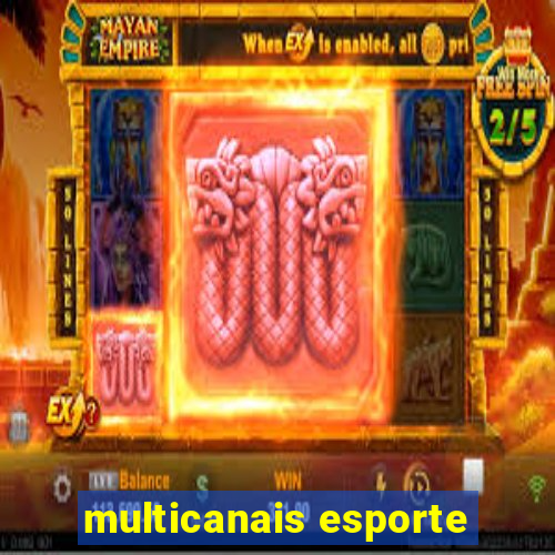 multicanais esporte